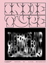 Indie Type: Typefaces and Creative Font Application in Design