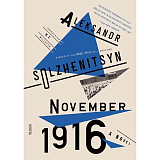 November 1916: A Novel