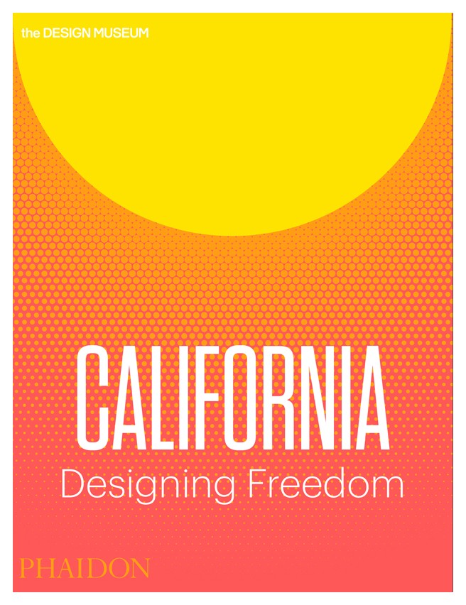 

California: Designing Freedom