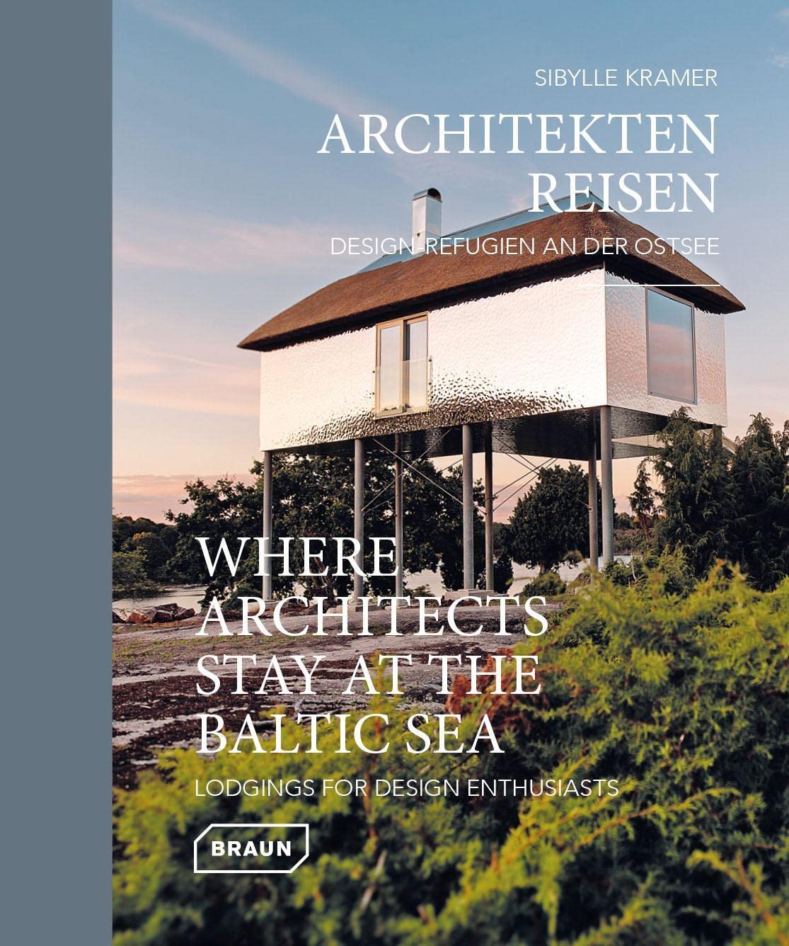 Where Architects Stay at the Baltic Sea (Bilingual edition) where architects stay in germany