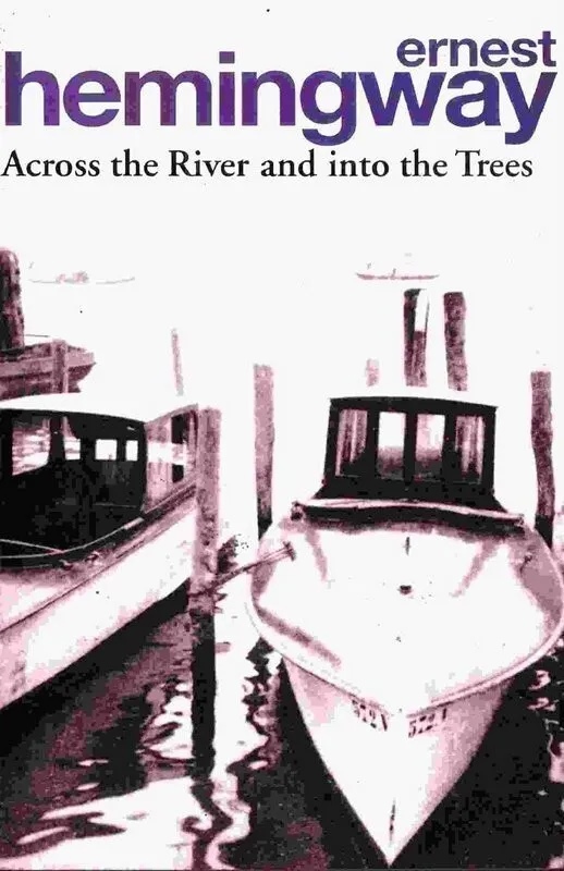 

Across the River and into the Trees