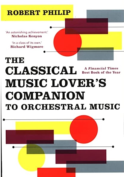 

The Classical Music Lover's Companion to Orchestral Music