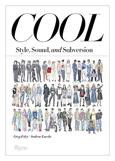 

Cool Style, Sound, and Subversion