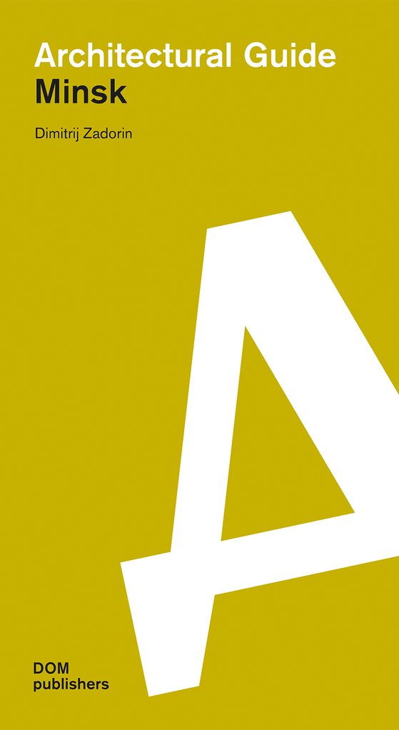 

Architectural Guide Minsk