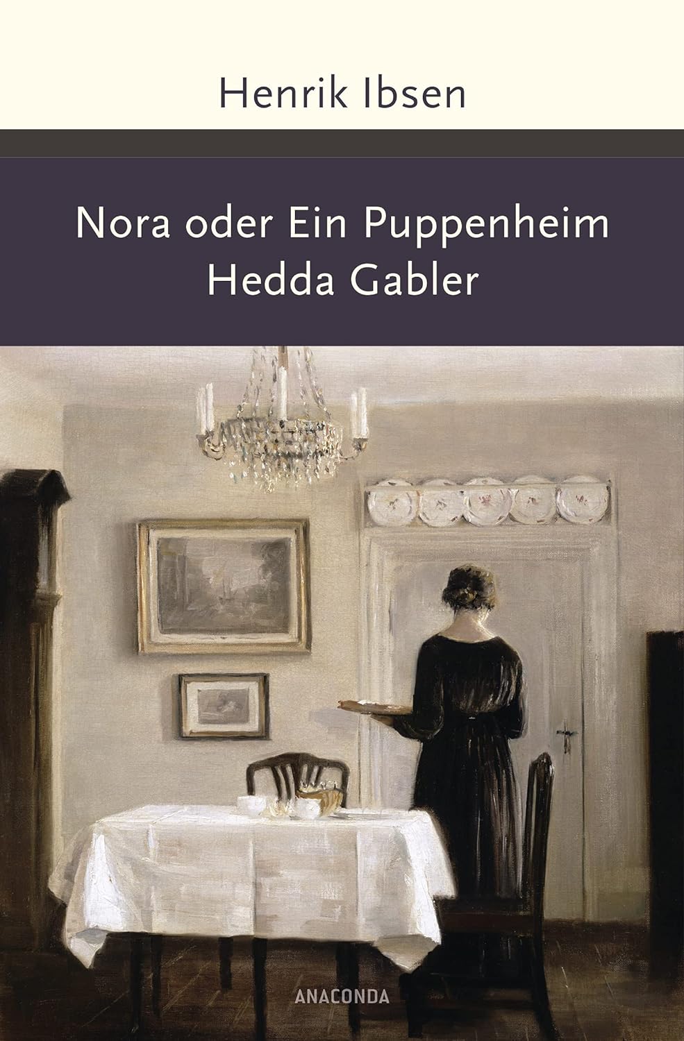 Ibsen H. - Nora oder Ein Puppenheim / Hedda Gabler