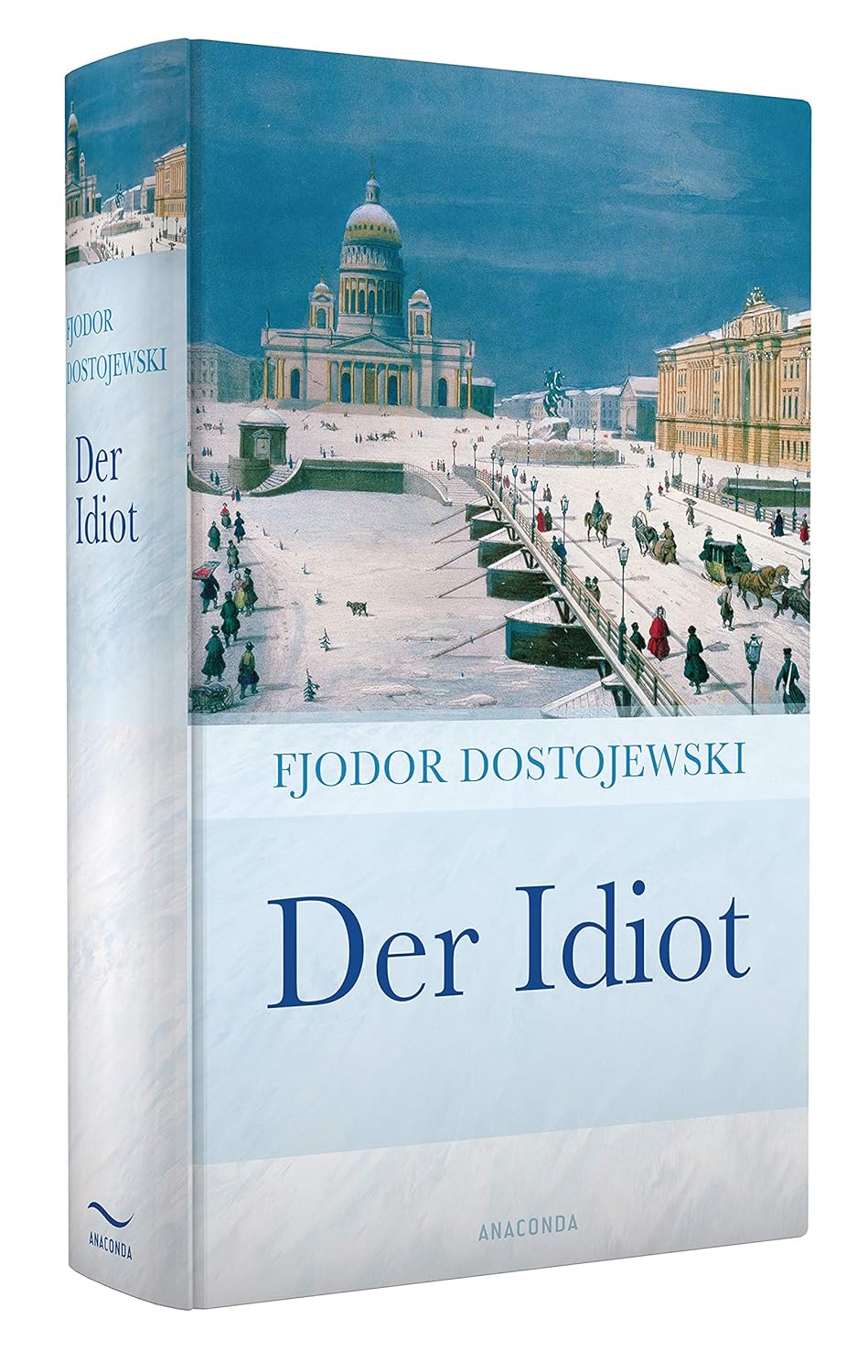 Dostojewski F. - Der Idiot