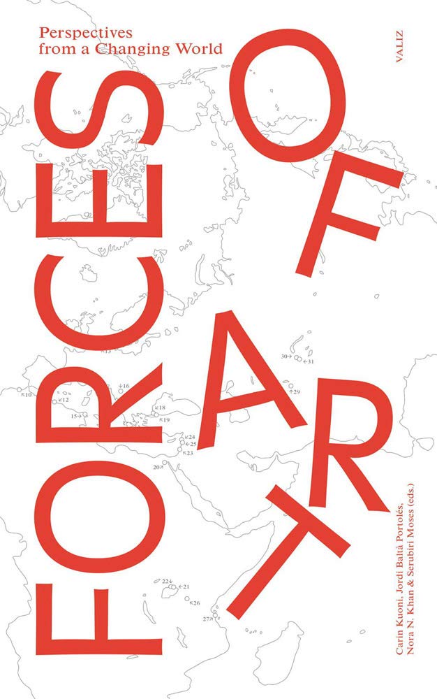 

Forces of Art: Perspectives from a Changing World