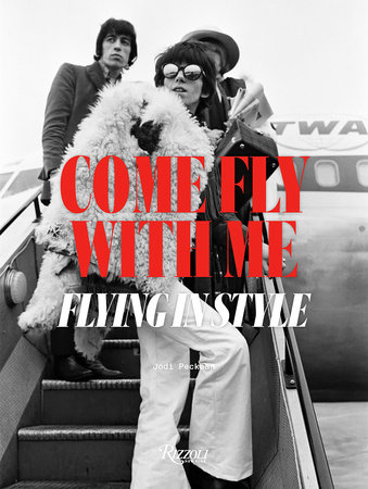 

Come Fly with Me: Flying in Style