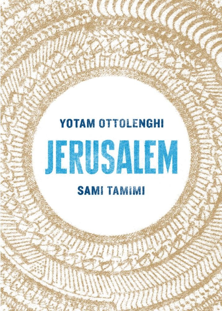 Yotam Ottolenghi, Sami Tamimi - Jerusalem