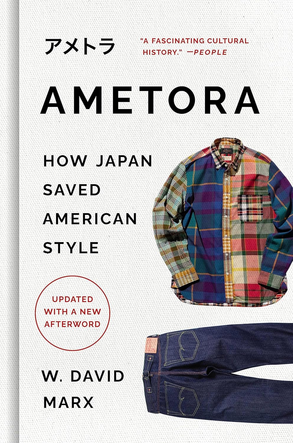 

Ametora: How Japan Saved American Style HC