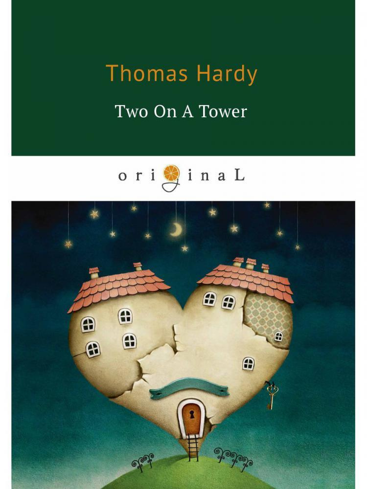 

Two On A Tower = Двое в башне: на англ. яз