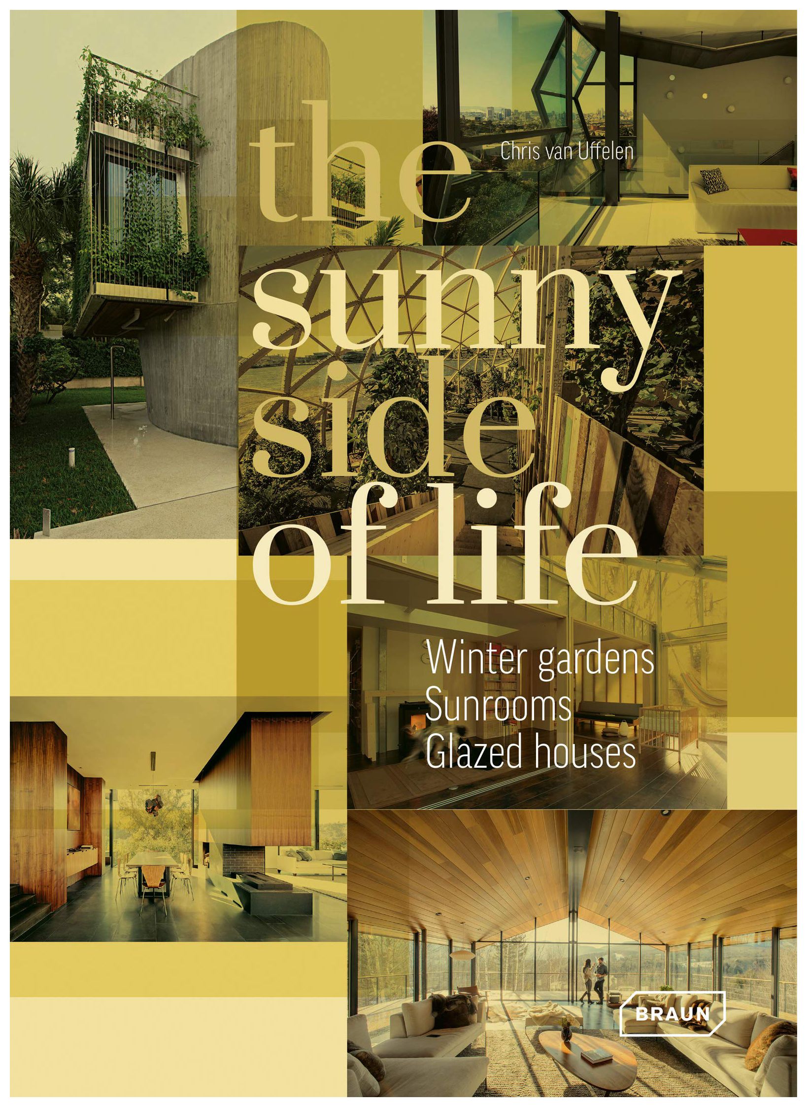 

The Sunny Side of Life: Winter gardens, Sunrooms, Greenhouses