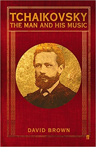 Brown D. - Tchaikovsky: The Man and his Music