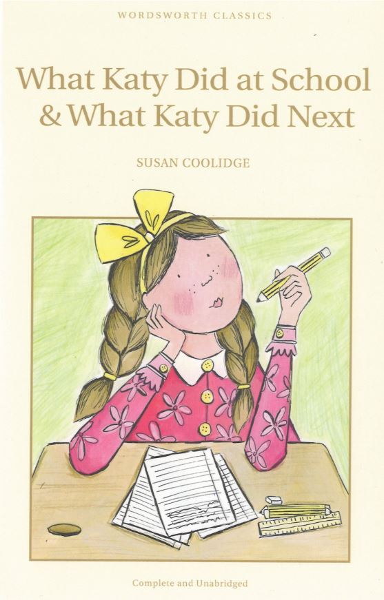 

What Katy Did at School and What Katy Did Next