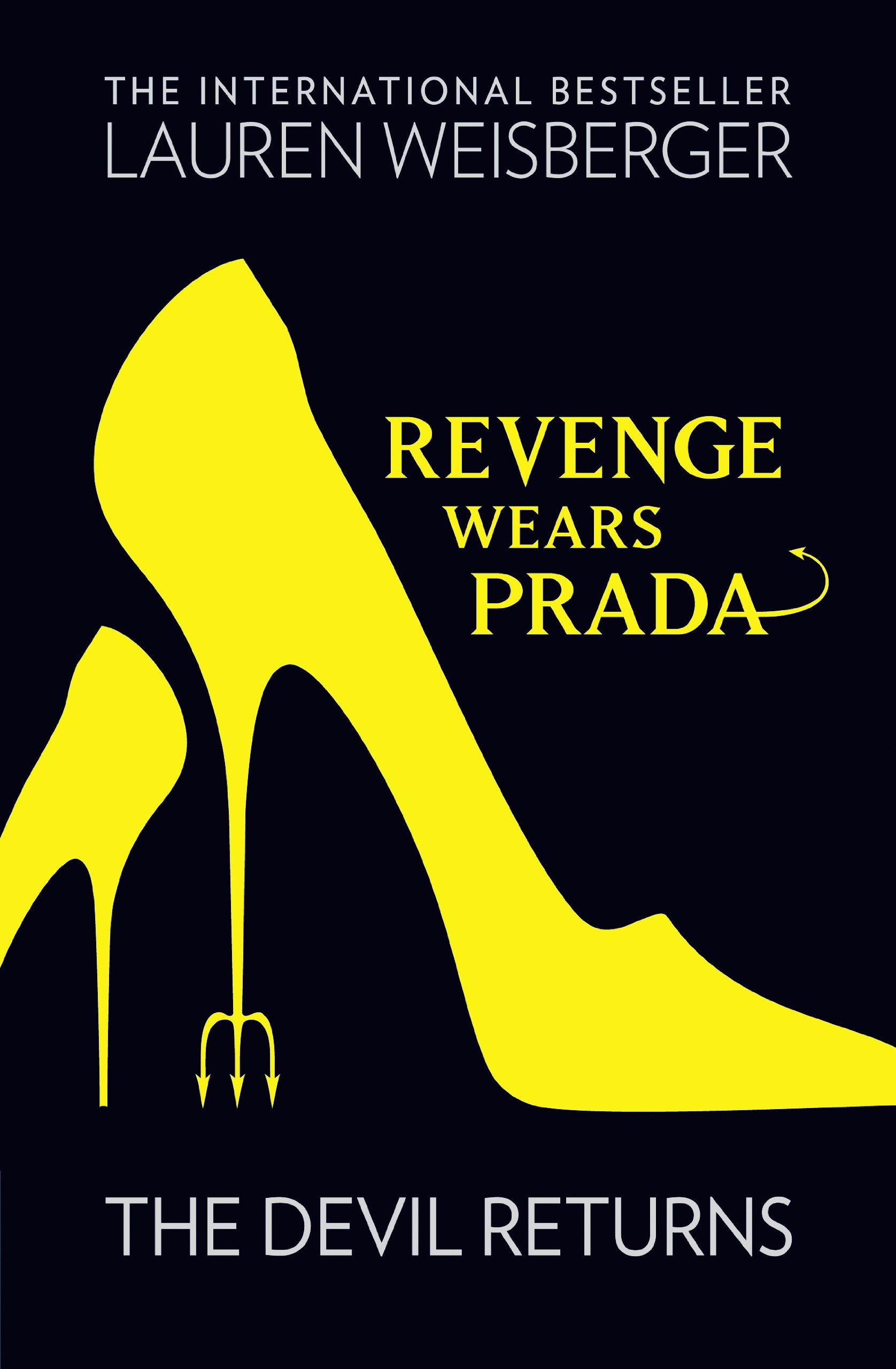 

Revenge Wears Prada: The Devil Returns