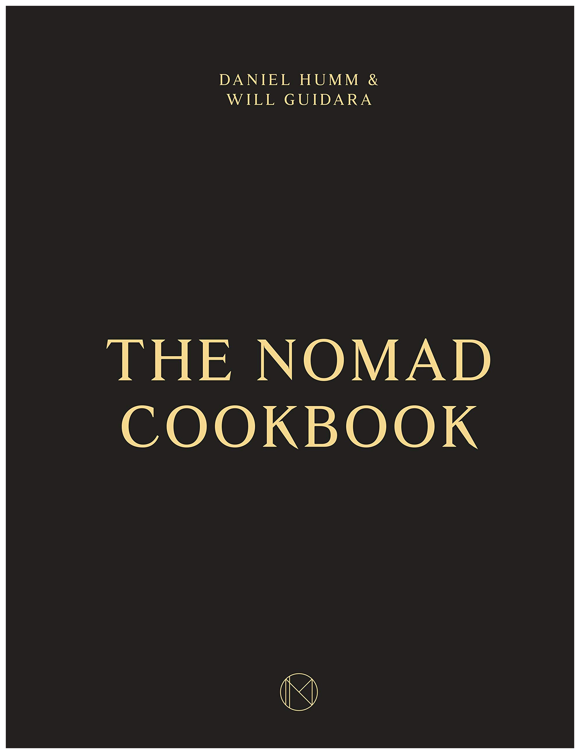 

The NoMad Cookbook by Daniel Humm