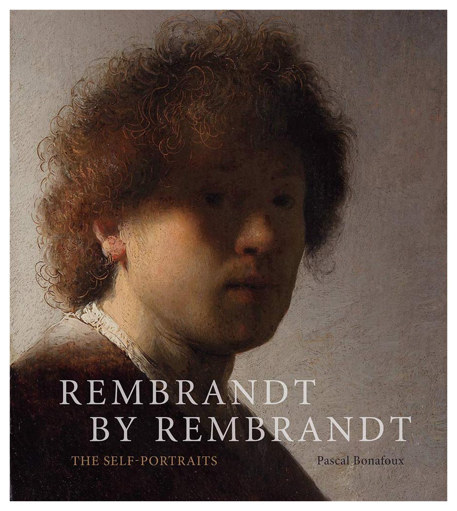

Rembrandt by Rembrandt: The Self-Portraits