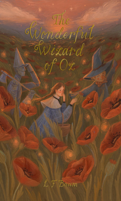 The Wonderful Wizard of Oz: Including Glinda of Oz