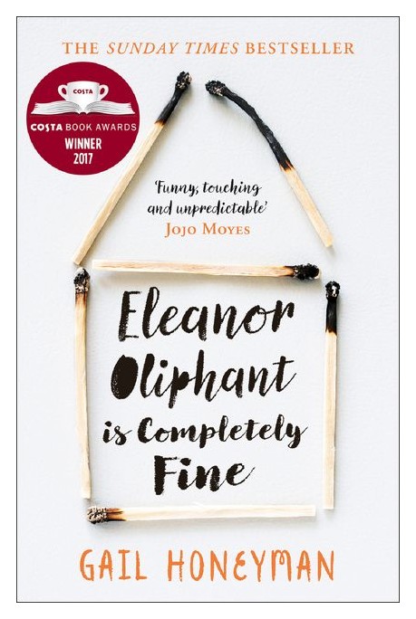 

Eleanor oliphant is completely fine
