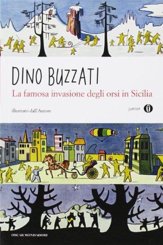 Buzzati D. - La Famosa Invasione Degli Orsi In Sicilia