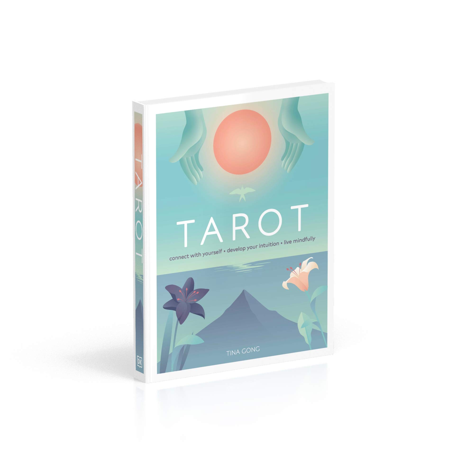 

Tarot: Connect With Yourself, Develop Your Intuition, Live Mindfully