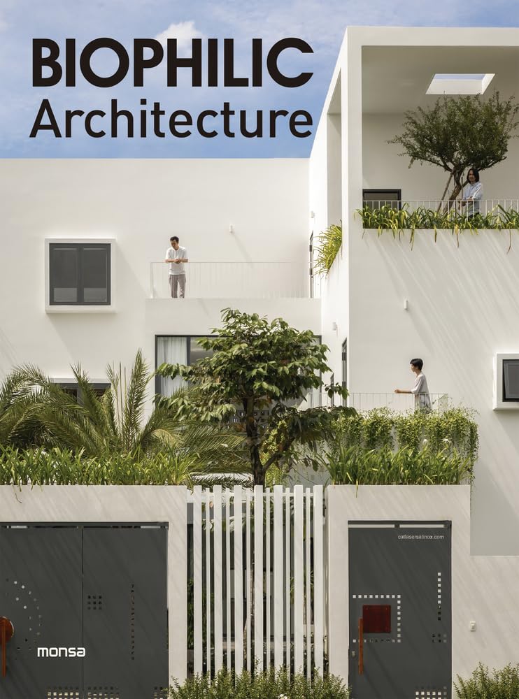 

BIOPHILIC Architecture