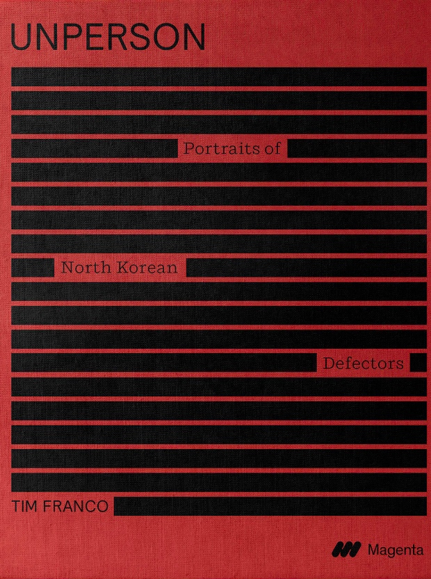 Falletti S., Franco T. - Unperson: Portraits of North Korean Defectors