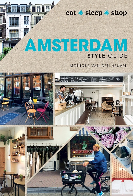 

Amsterdam Style Guide: Eat Sleep Shop