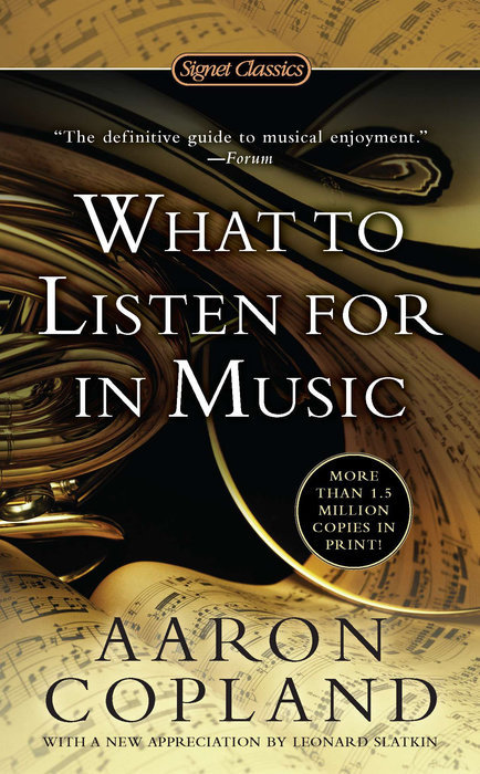 

What to Listen for in Music