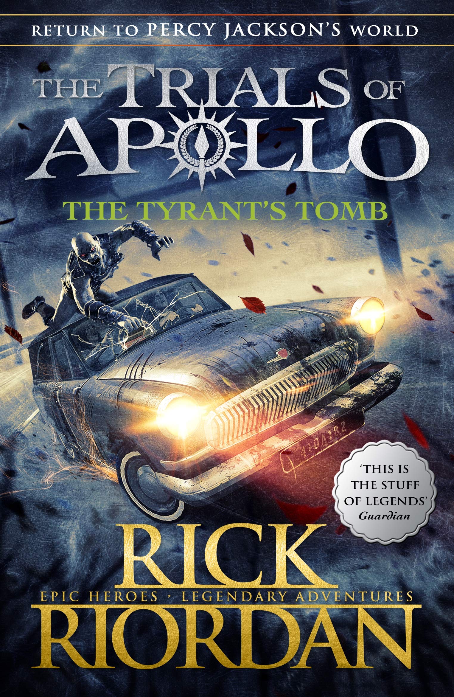 The Tyrants Tomb (The Trials of Apollo Book 4) the dark prophecy the trials of apollo book 2