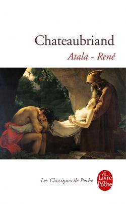 Chateaubriand - Atala - Rene