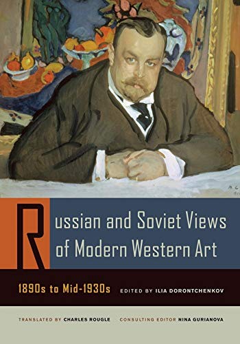 Russian and Soviet Views of Modern Western Art