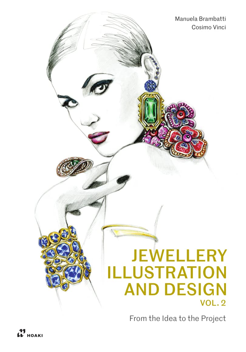 Jewellery Illustration and Design, vol. 2: From the Idea to the Project the illustration idea book