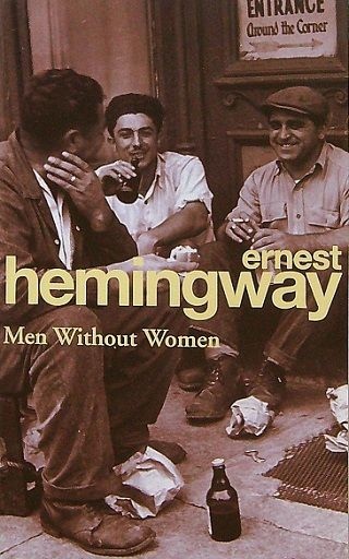 Hemingway E. - Men Without Women