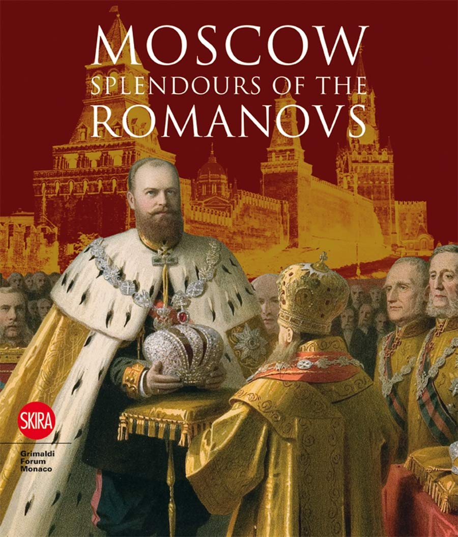 Moscow. Splendours of the Romanovs