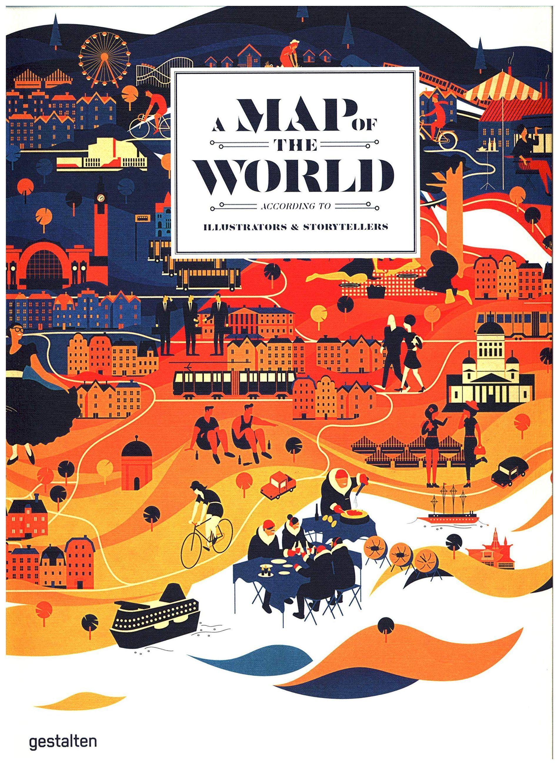 

A Map of the World: The World According to Illustrators and Storytellers