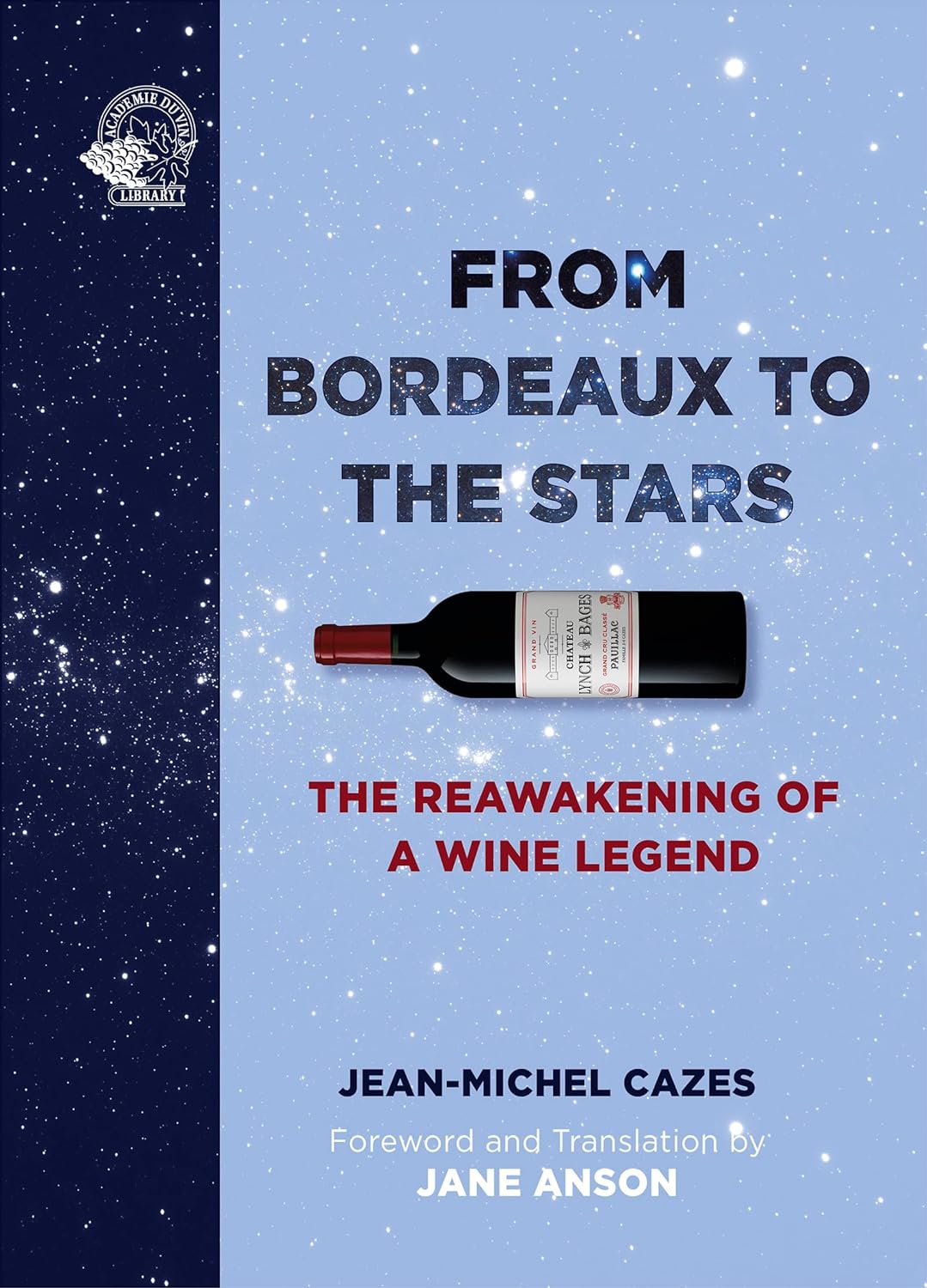 

From Bordeaux to the Stars