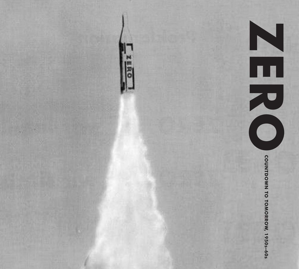 

Zero: Countdown to Tomorrow, 1950s-60s