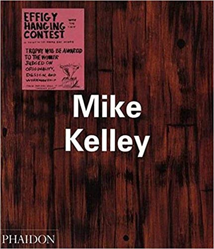 Mike Kelley (Contemporary Artists) selected writings