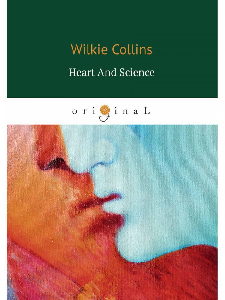 

Heart And Science = Сердце и наука: на англ. яз
