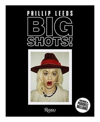 

Big Shots: Polaroids from the World of Hip-Hop and Fashion