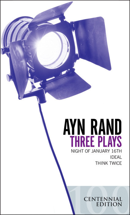

Three Plays: Night of January 16th, Ideal, Think Twice