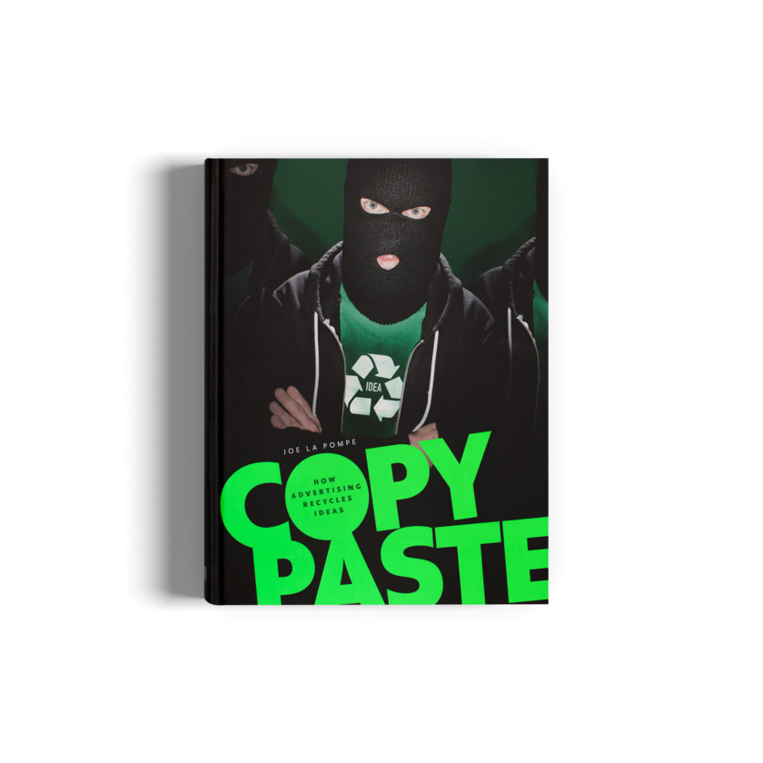 

Copy Paste: How Advertising Recycles Ideas