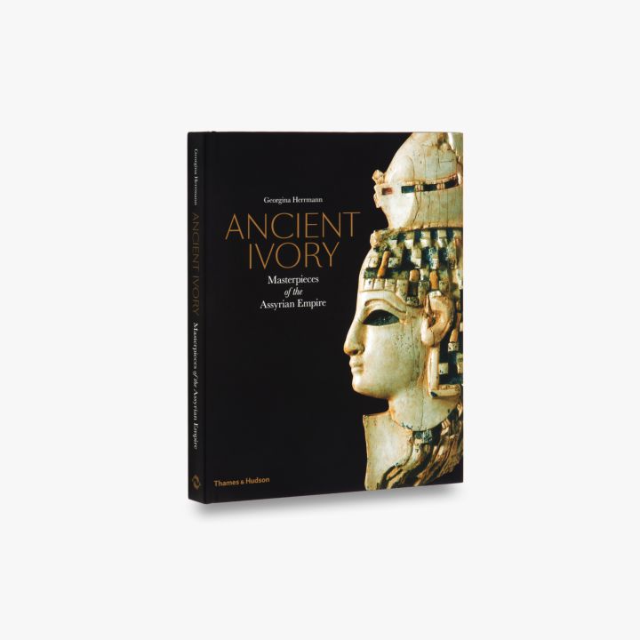 

Ancient Ivory: Masterpieces of the Assyrian Empire