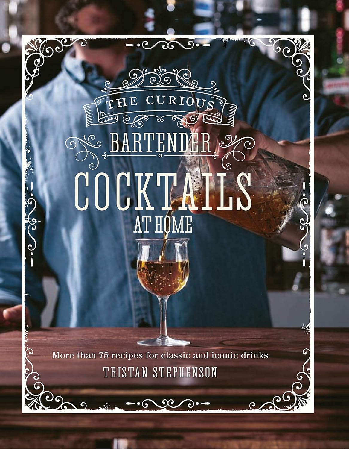 

The Curious Bartender: Cocktails At Home