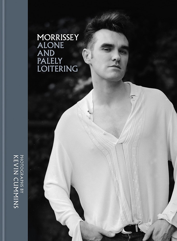 

Morrissey: Alone and Palely Loitering