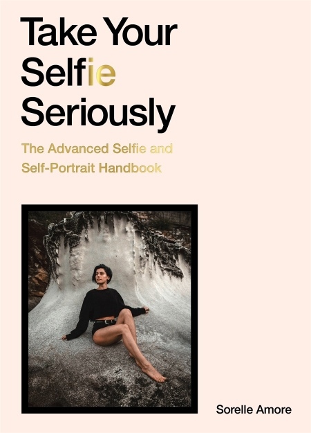 

Take Your Selfie Seriously