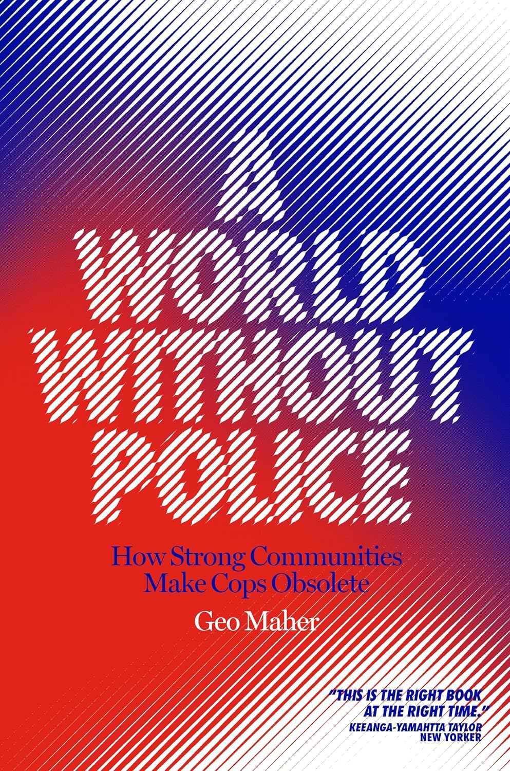 

A World Without Police