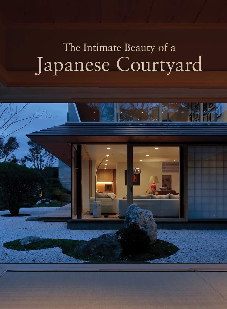 

The Intimate Beauty of a Japanese Courtyard