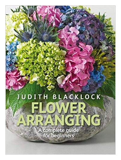 

Flower Arranging: The Complete Guide for Beginners